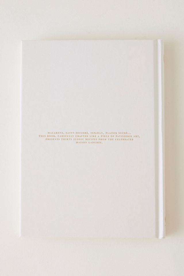 Le Petit Livre de Ladurée : Pâtisserie #1