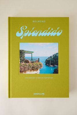 Splendido: Il Libro Belmond Portofino