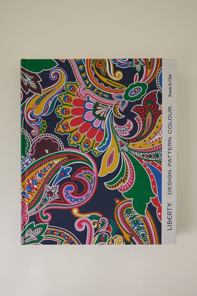 Liberty: Design. Pattern. Colour. Book #1