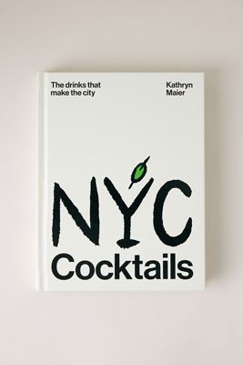 Libro NYC Cocktails: Las Bebidas Que Hacen a la Ciudad de Nueva York