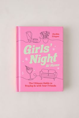 Libro Noche de Chicas en Casa: La Guía Definitiva para Quedarse en Casa con Tus Amigas