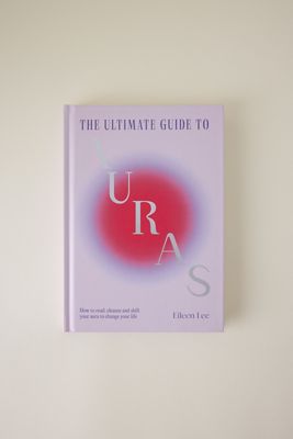 La Guida Definitiva alle Aure: Come leggere, purificare e cambiare la tua aura per cambiare la tua vita Libro