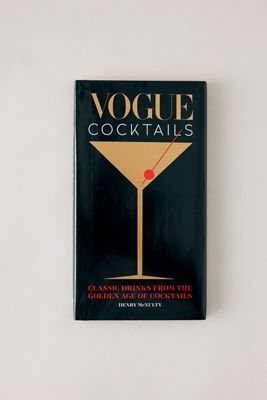 Vogue Cocktails: Classic Drinks from the Golden Age of Cocktails
