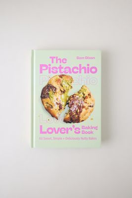 The Pistachio Lover's Baking Book