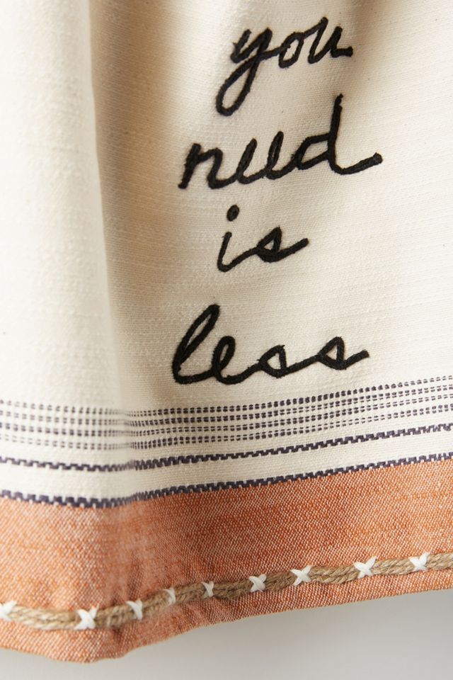 All You Need Is Less Dish Towel #1