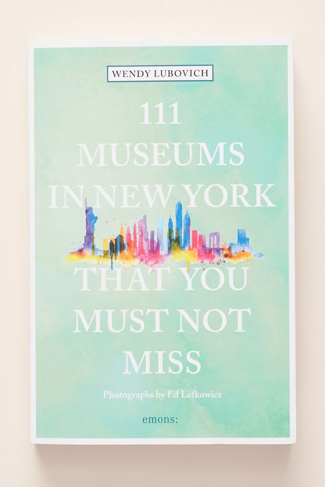 111 Museums In New York That You Must Not Miss | AnthroLiving