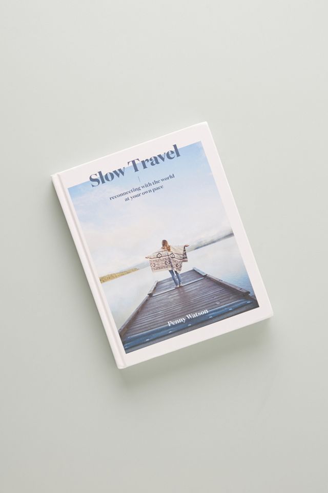 Slow Travel | Anthropologie