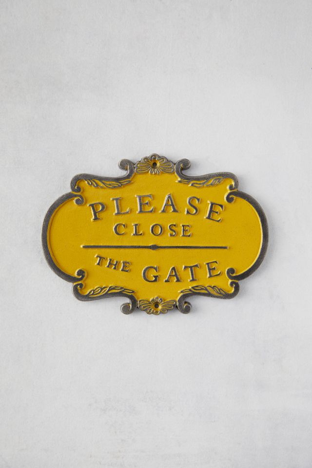 Please Close the Gate Sign #1