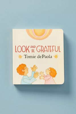 Look and Be Grateful