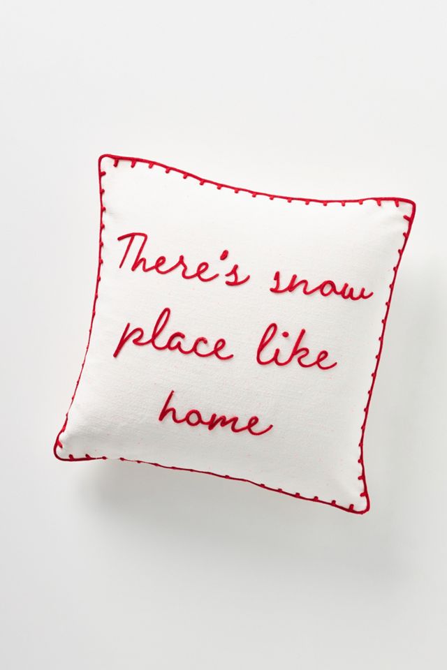 Snow Place Like Home Pillow