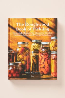 The Roughwood Book of Pickling