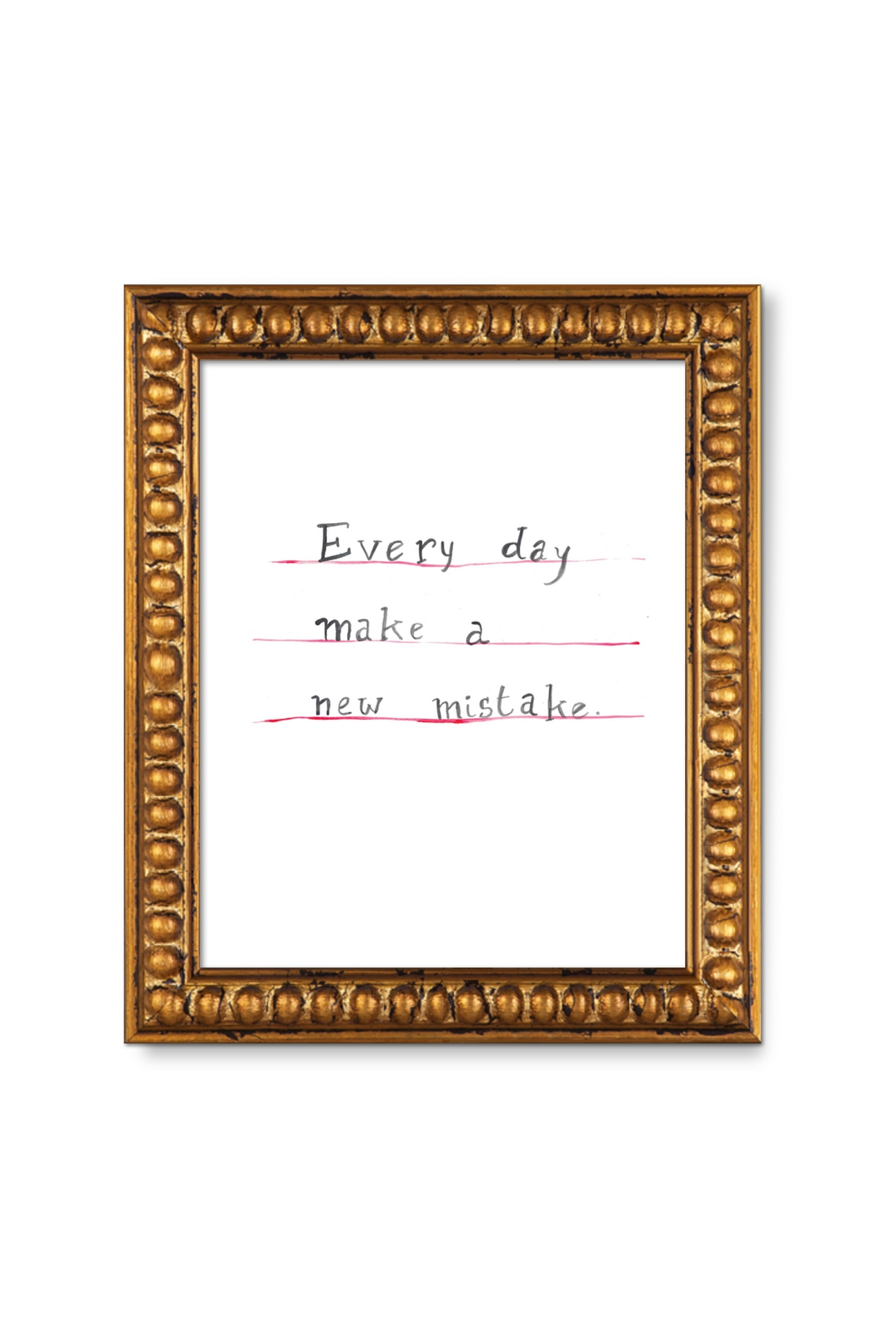 Every Day Make A New Mistake Wall Art