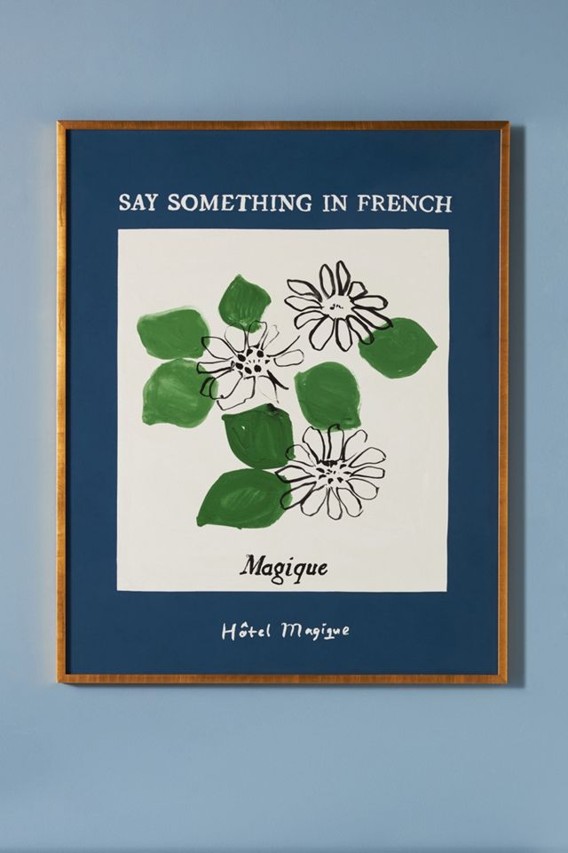 Say Something In French Wall Art #1