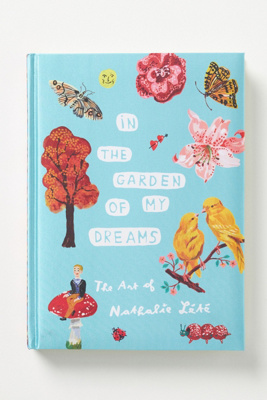 IN THE GARDEN OF MY DREAMS ナタリーレテ　画集　新品 In The Garden Of My Dreams: The Art Of Nathalie Lété – Riley