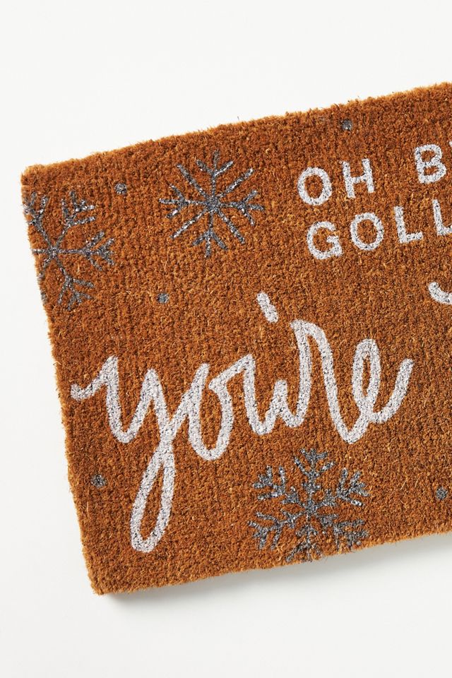 By Golly You're Here Doormat #1