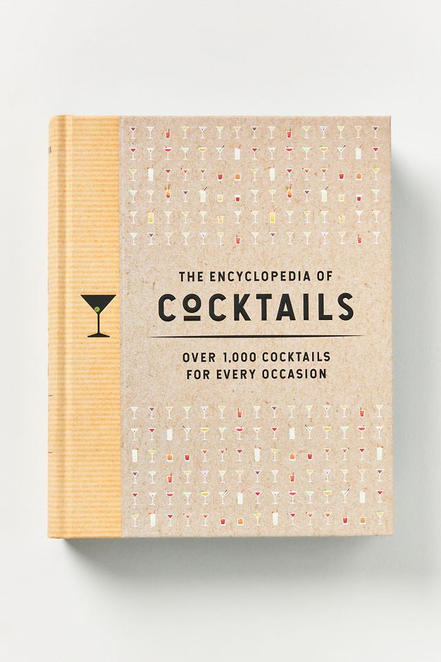 The Encyclopedia of Cocktails | AnthroLiving