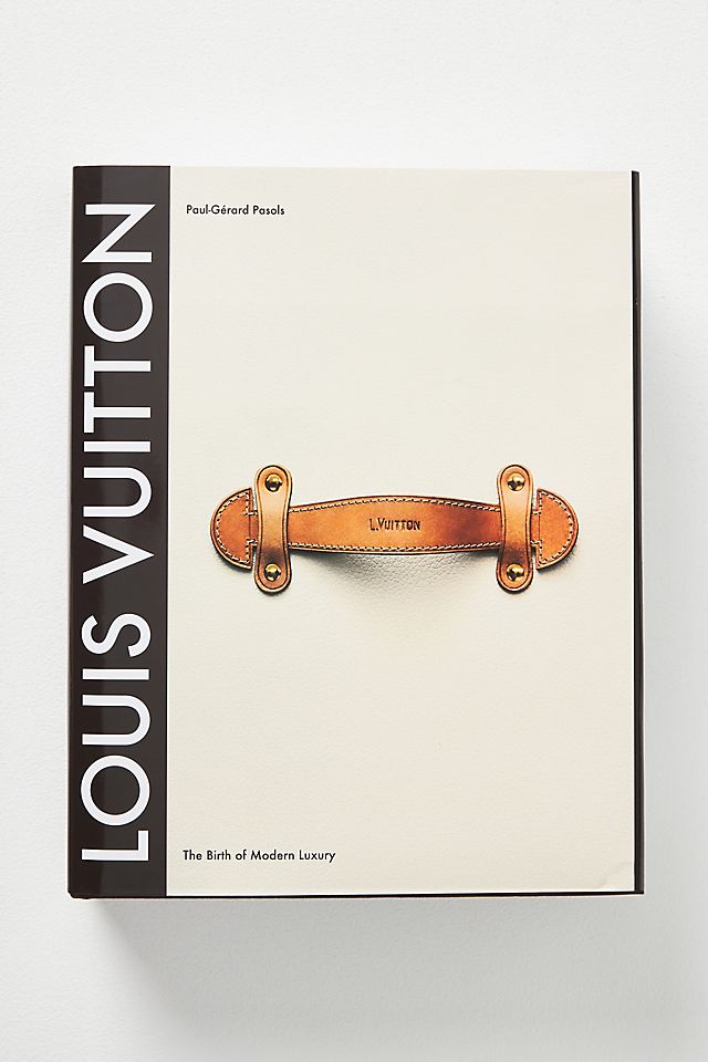 Louis Vuitton: The Birth of Modern Luxury Updated Edition: Louis Vuitton:  9781419705564: : Books