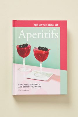 The Little Book of Aperitifs