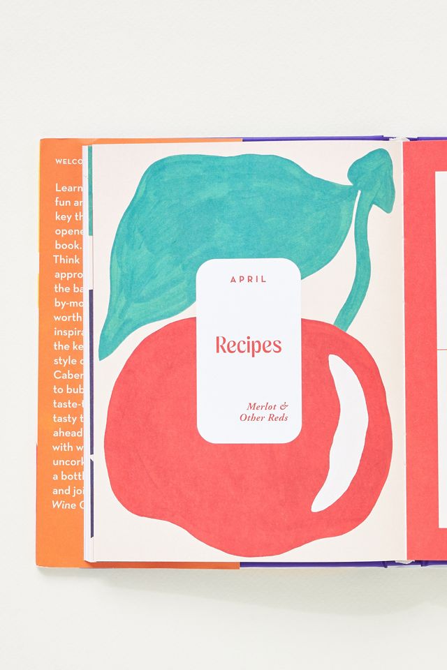 Wine Club: A Monthly Guide to Swirling, Sipping, and Pairing with Friends #1