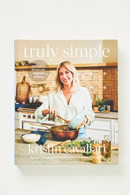 Truly Simple: 140 Healthy Recipes for Weekday Cooking