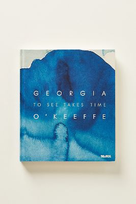 Anthropologie Georgia O'keeffe: To See Takes Time In Blue