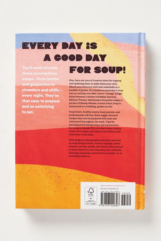 Every Season Is Soup Season – Chronicle Books