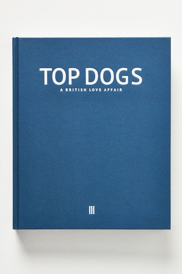 Top Dogs: A British Love Affair #1