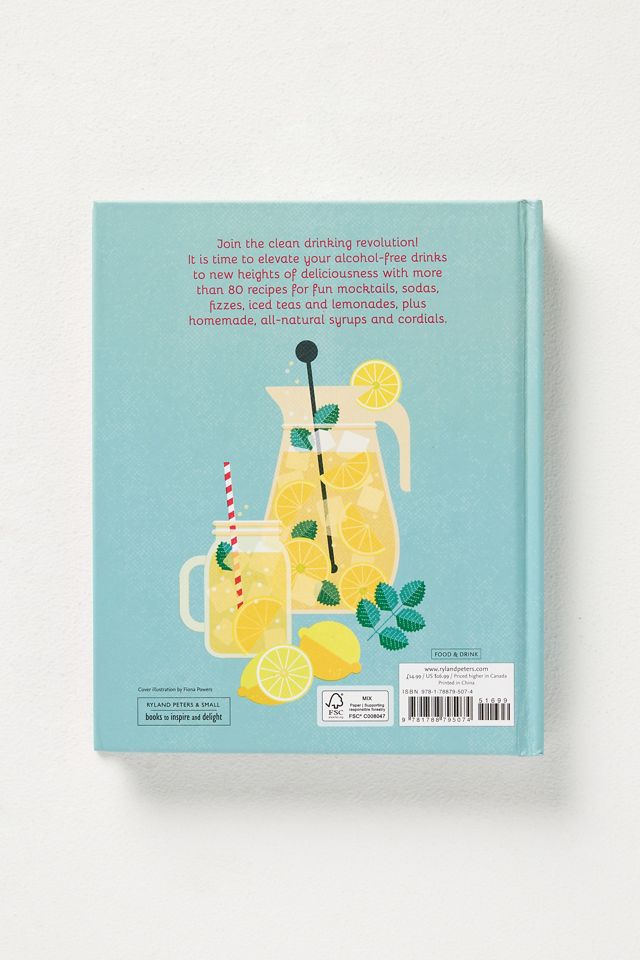 Mocktails, Cordials, Syrups, Infusions and More #3