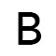 B