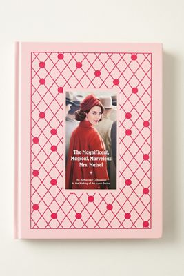 The Magnificent, Magical, Marvelous Mrs. Maisel