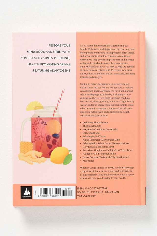 Drink Up and Glow: Non-Alcoholic, Adaptogen-Infused Drinks for Optimal Wellness, Energy, and Stress Relief #3