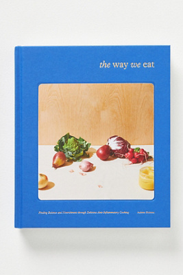 The Way We Eat Cookbook