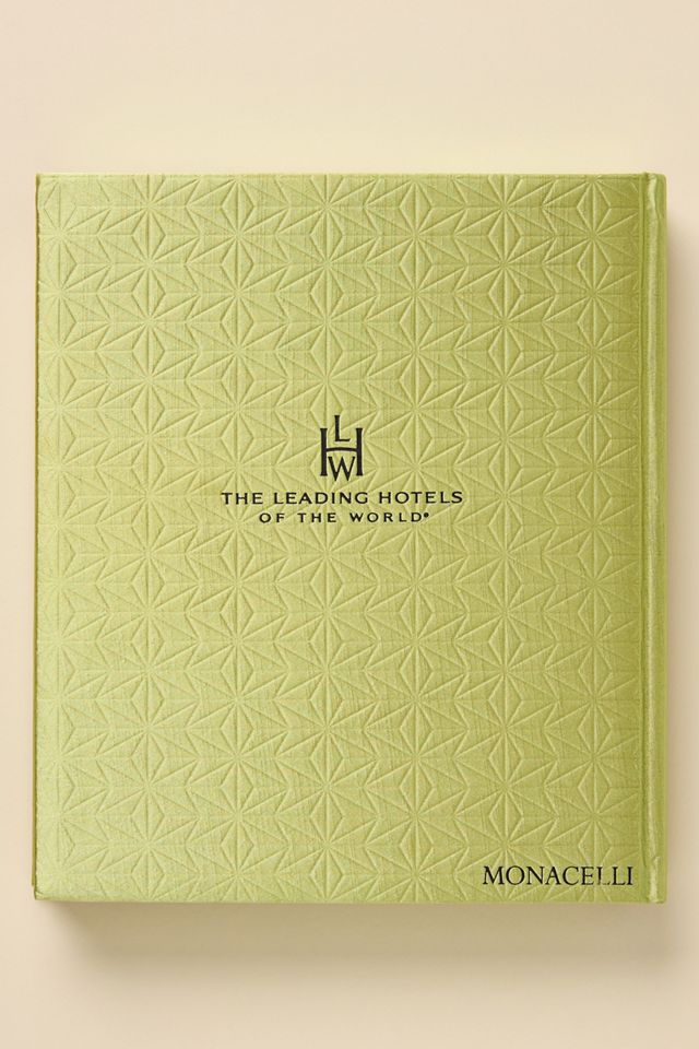 Design: The Leading Hotels of the World Hardcover Coffee Table Book #3