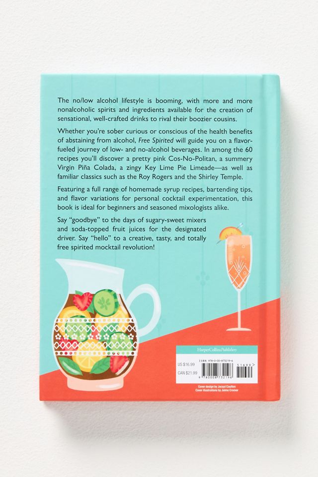 Free Spirited: 60 No/Low Cocktail Recipes #3