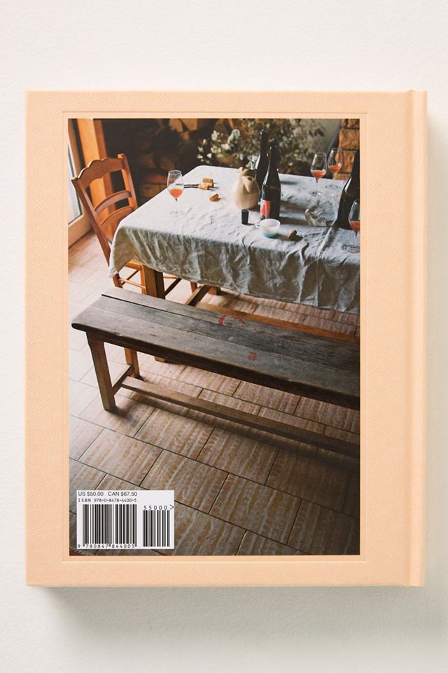 Spilled: Stories & Recipes From Natural Winemakers Hardcover Cookbook #3