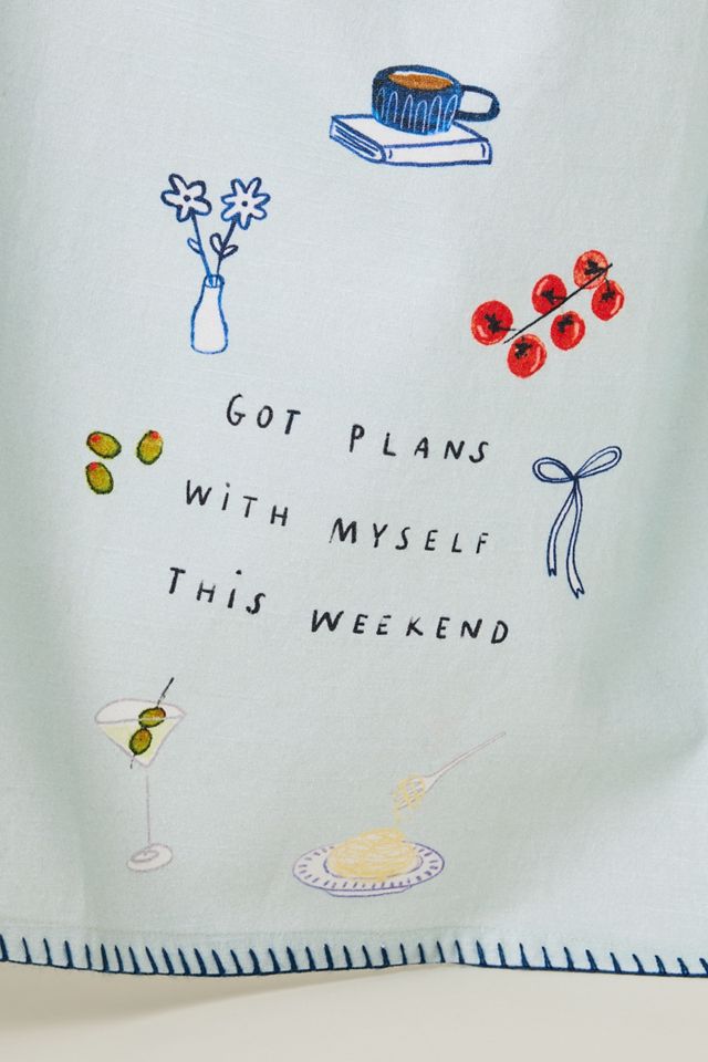 Hollie Startup Got Plans with Myself Dish Towel #1