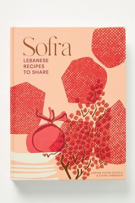 Sofra: Lebanese Recipes to Share