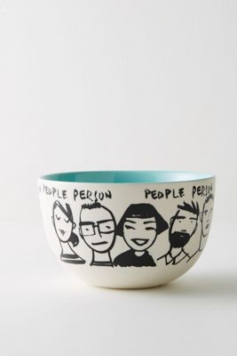 My Kind Of Person Bowl