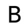 B