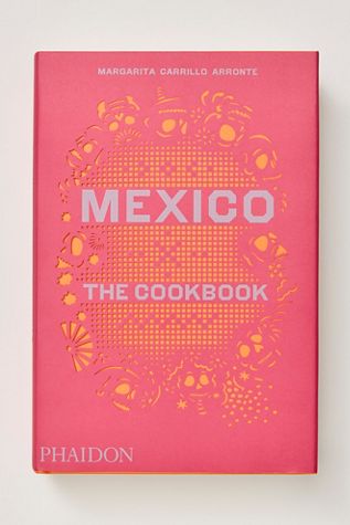 Mexique : Le livre de cuisine