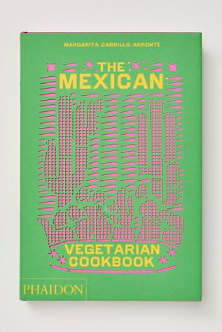 Mexique : Le livre de cuisine végétarienne