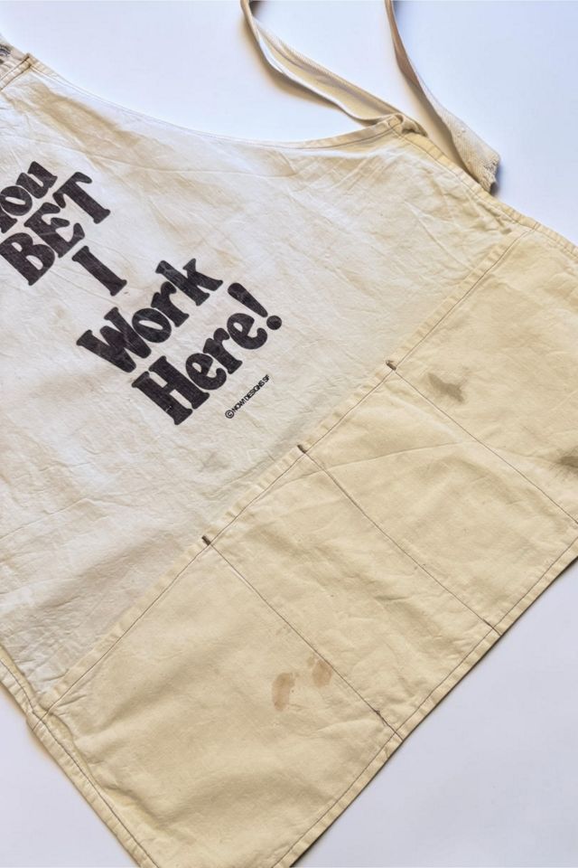 Vintage You Bet I Work Here Canvas Apron Selected by Personal Choice #2
