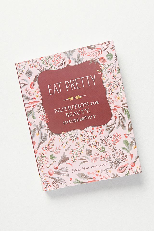 Eat Pretty #1