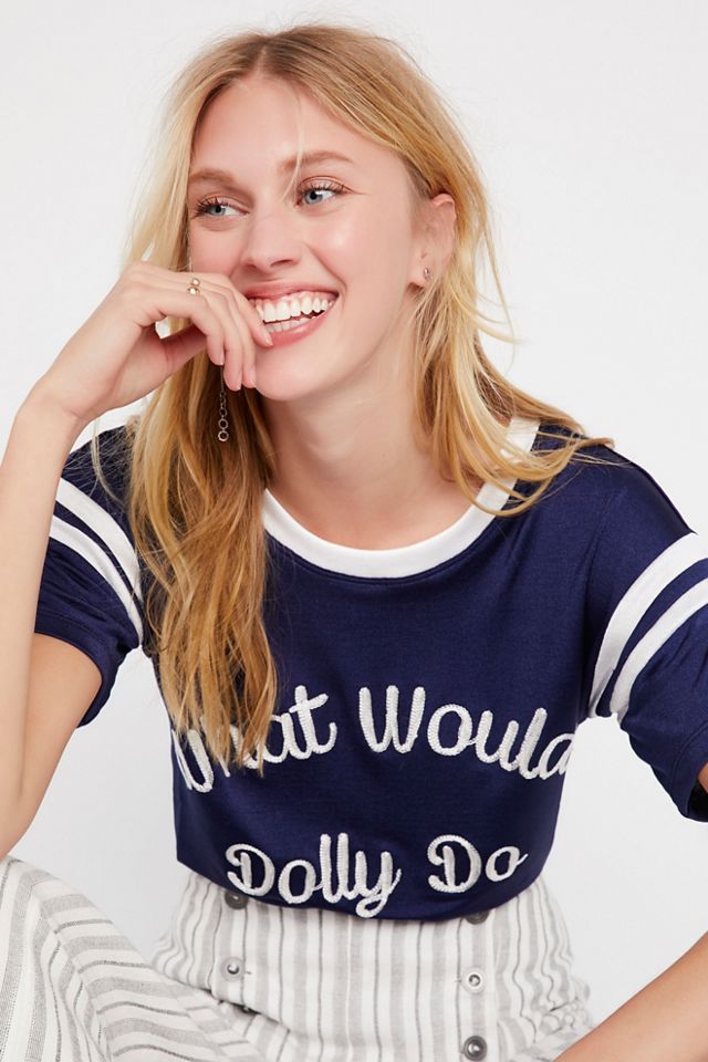What Would Dolly Do Tee