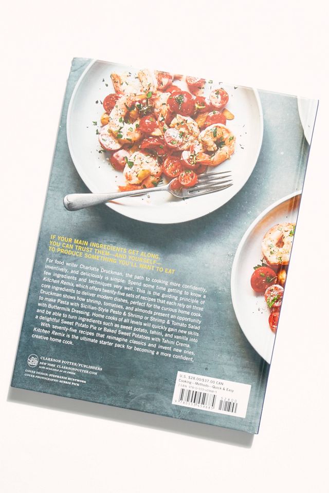 Kitchen Remix: 75 Recipes for Making the Most of Your Ingredients #3