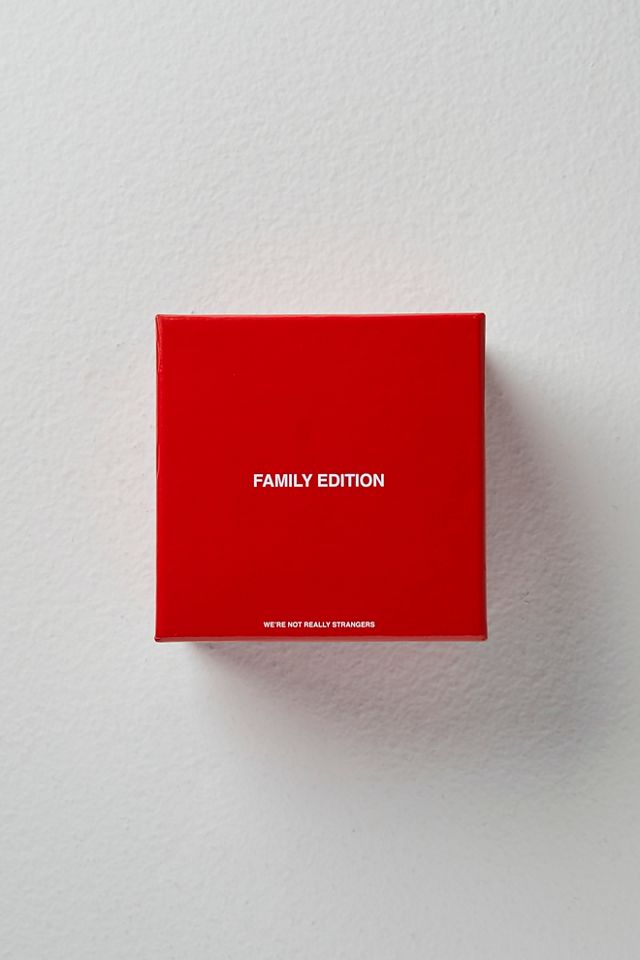 We're Not Really Strangers Family Edition #1