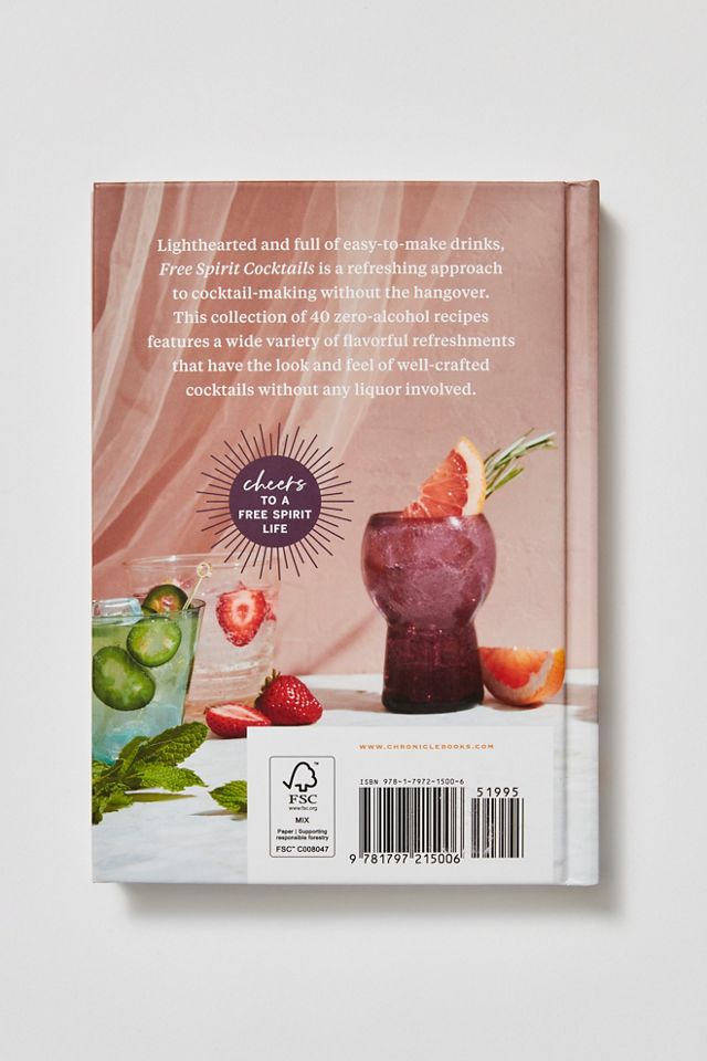 Free Spirit Cocktails: 40 Nonalcoholic Drink Recipes #1