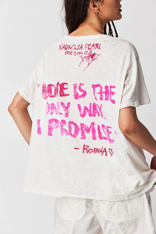 Magnolia Pearl Love Is The Only Way Tee | Free People