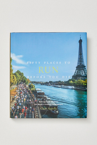 50 Places To Run Before You Die by ABRAMS The Art Of Books at Free People