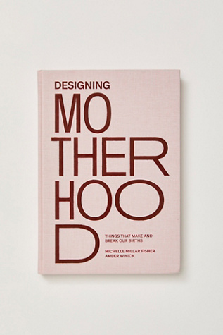 Designing Motherhood by Penguin Random House at Free People